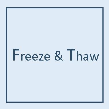 freeze and thaw